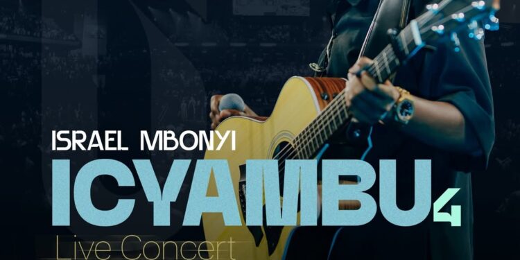 Ni ku nshuro ya 4 Israel Mbonyi agiye kongera gukora igitaramo yise ‘ICYAMBU’
