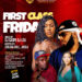 Abarimo DJ Caspi, DJ Lou, Chelina Doll na Jesa ni bamwe mu bazitabira ‘First Class Friday’